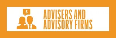 A banner that reads Advisers and Advisory Firms with an icon of two people with a speech bubble of a dollar sign.