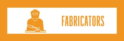 A banner that reads Fabricators with an icon of a person welding.